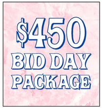 Load image into Gallery viewer, $450 Bid Day Package